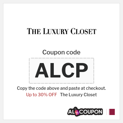 Coupon for The Luxury Closet (ALCP) Up to 30% OFF