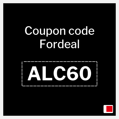 Coupon for Fordeal (ALC60) Up to 6 Bahraini Dinar OFF