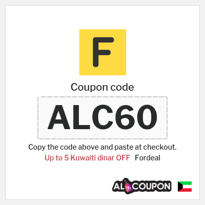 Coupon for Fordeal (ALC60) Up to 5 Kuwaiti dinar OFF