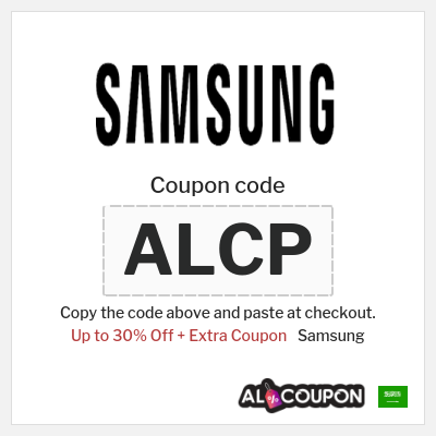 Coupon for Samsung (ALCP) Up to 30% Off + Extra Coupon