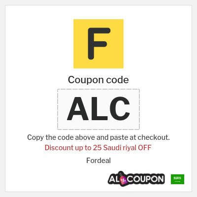 Coupon for Fordeal (ALC) Discount up to 25 Saudi riyal OFF