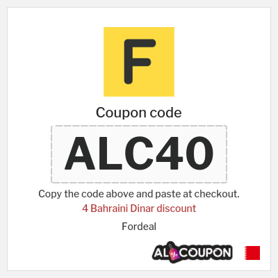 Coupon for Fordeal (ALC40) 4 Bahraini Dinar discount
