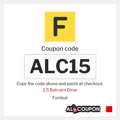 Coupon for Fordeal (ALC15) 2.5 Bahraini Dinar