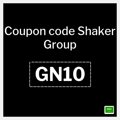 Coupon for Shaker Group (GN10) 7% coupon