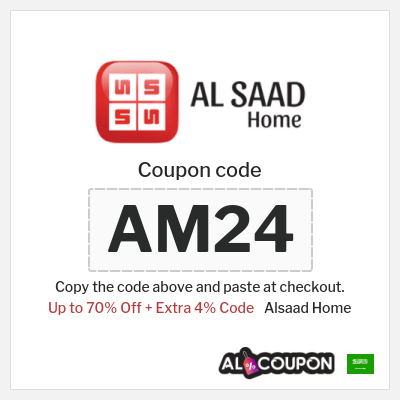 Coupon for Alsaad Home (AM24) Up to 70% Off + Extra 4% Code