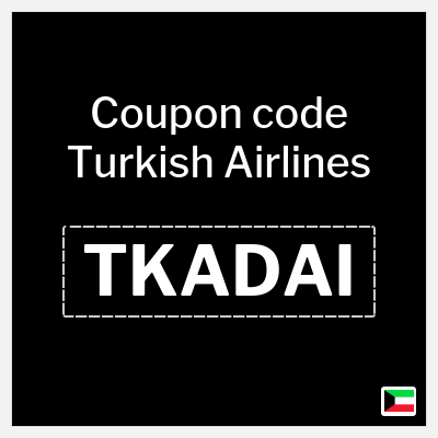 Turkish Airlines Coupon (TKADAI) Turkish Airlines Promo Code 2026