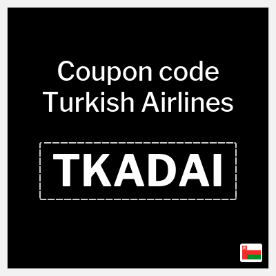 Coupon for Turkish Airlines (TKADAI) 5% Coupon