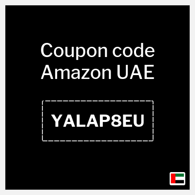 Coupon for Amazon UAE (YALAP8EU) Up to 75% OFF + 10% Coupon