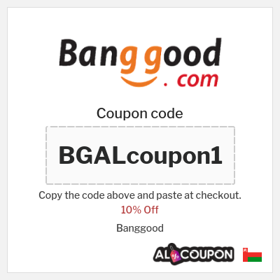Coupon discount code for Banggood Coupons & offers up to 10% OFF