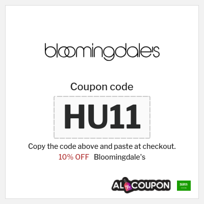 Bloomingdale's Coupon (HU11) BLOOMINGDALE'S Promo Code KSA