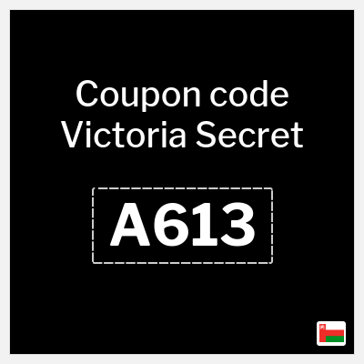 Coupon for Victoria Secret (A613) 10% Discount your first order