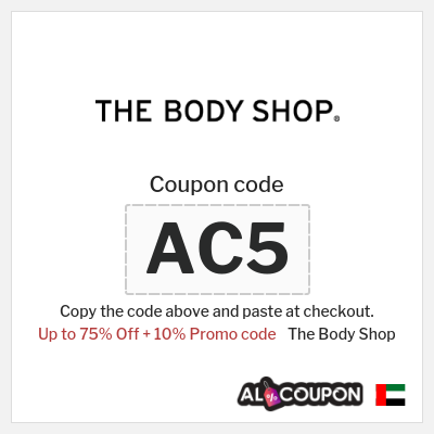 Coupon for The Body Shop (ACK75) Up to 75% Off + 10% Promo code