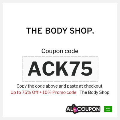 Coupon for The Body Shop (ACK75) Up to 75% Off + 10% Promo code