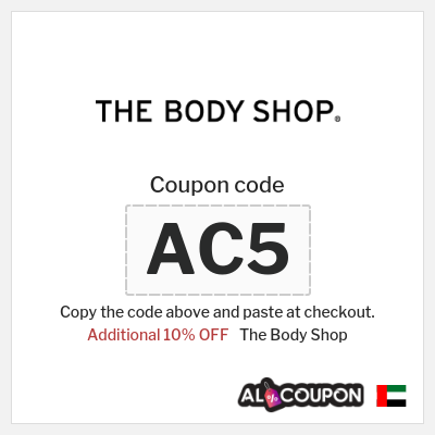 Coupon for The Body Shop (AC5) Additional 10% OFF