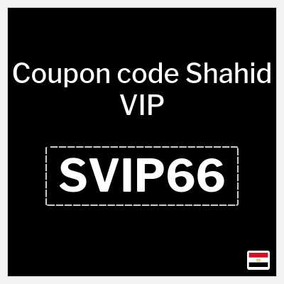 Coupon for Shahid VIP (SVIP66) 50% Discount code
