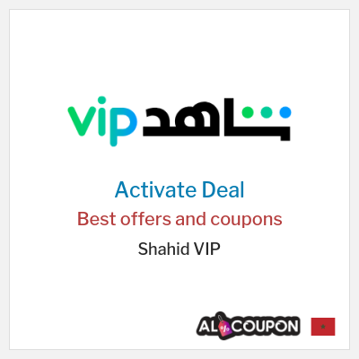 Special Deal for Shahid VIP Best offers and coupons