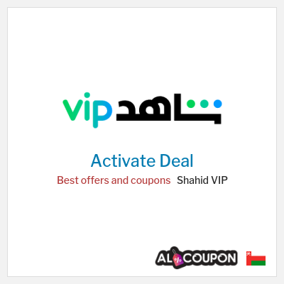 Special Deal for Shahid VIP Best offers and coupons