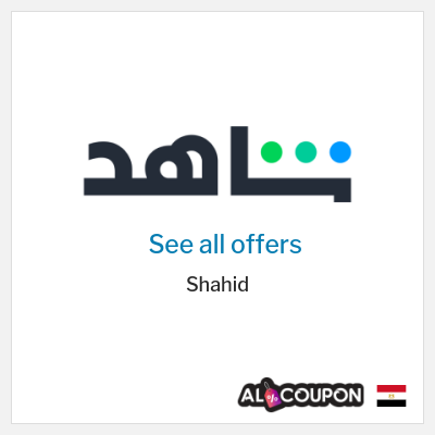 Special Deal for Shahid Best offers and coupons