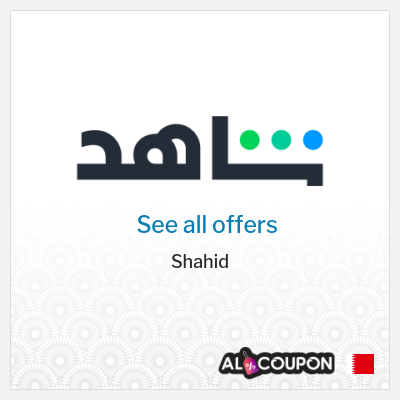 Special Deal for Shahid Best offers and coupons