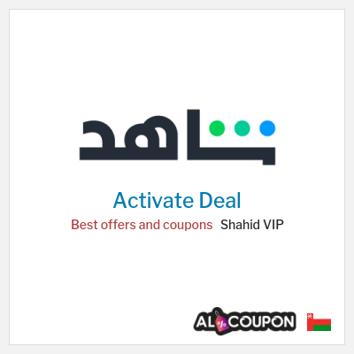 Special Deal for Shahid VIP Best offers and coupons