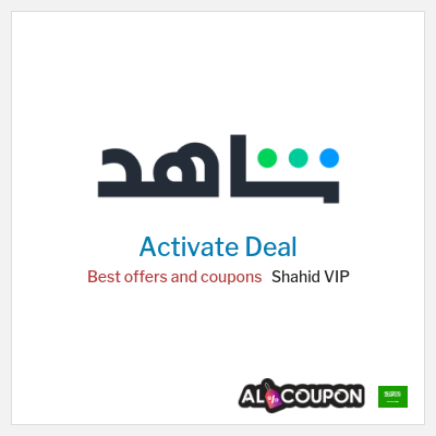 Special Deal for Shahid VIP Best offers and coupons