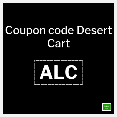 Coupon for Desert Cart (ALC) 5% Exclusive discount
