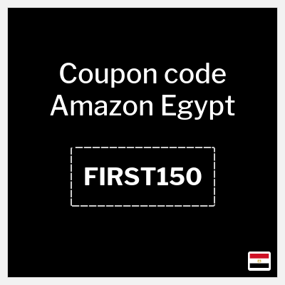 Coupon for Amazon Egypt (FIRST150) Extra 15% OFF