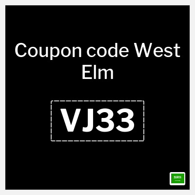 West Elm Coupon (VJ33) West Elm Discount Code 2026