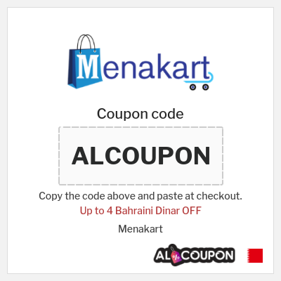 Coupon for Menakart (ALCOUPON) Up to 4 Bahraini Dinar OFF