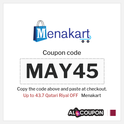 Coupon for Menakart (MAY45) Up to 43.7 Qatari Riyal OFF