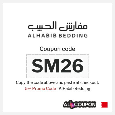 Coupon discount code for AlHabib Bedding Verified Coupons