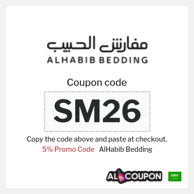 Coupon for AlHabib Bedding (SM26) 5% Promo Code
