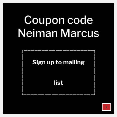 Coupon discount code for Neiman Marcus