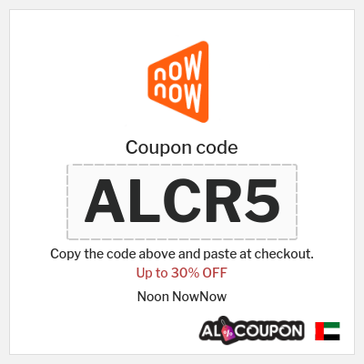 Coupon discount code for Noon NowNow Offers Up to 30%