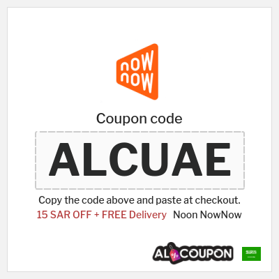 Coupon for Noon NowNow (ALCUAE) 15 SAR OFF + FREE Delivery