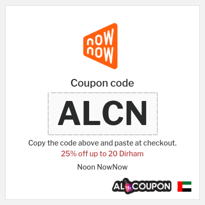 Coupon for Noon NowNow (ALCN) 25% off up to 20 Dirham