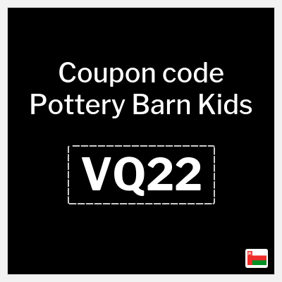 Pottery Barn Kids Coupon (VQ22) Pottery Barn kids Coupon Code 2025