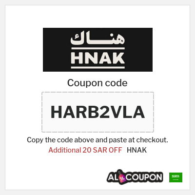 Coupon for HNAK (HARB2VLA) Additional 20 SAR OFF