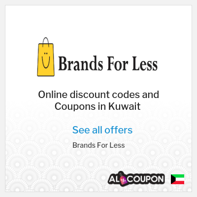 Advantages of shopping at Brands for Less Kuwait online store