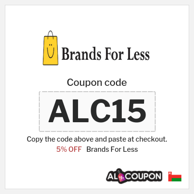 Coupon for Brands For Less (ALC15) 5% OFF