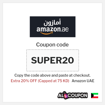 Coupon for Amazon UAE (SUPER20) Extra 20% OFF (Capped at 75 KD)