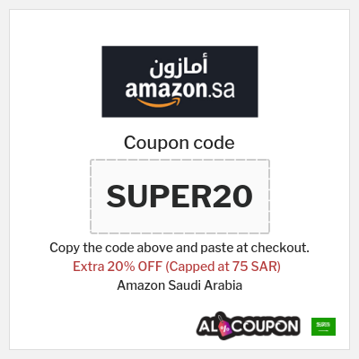 Coupon for Amazon Saudi Arabia (SUPER20) Extra 20% OFF (Capped at 75 SAR)