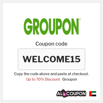 Coupon for Groupon (WELCOME15) Up to 70% Discount