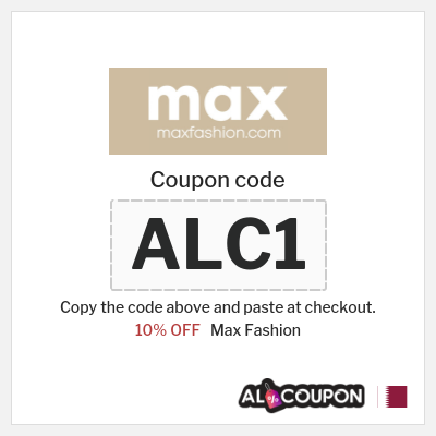 Coupon discount code for Max Fashion Up to 10% Exclusive Coupon
