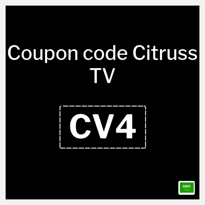 Coupon discount code for Citruss TV 10% OFF