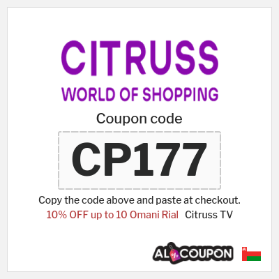 Coupon for Citruss TV (CP177) 10% OFF up to 10 Omani Rial